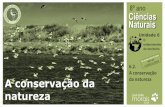 6.2. A conservação da da natureza naturezada Natureza existentes em Portugal, com base em pesquisa orientada. 16.2.Construir uma síntese sobre um problema ambiental existente na