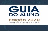GUIA · 2020-03-05 · O guia a seguir tem como objetivo integrá-lo (a) à comunidade do Instituto Oswaldo Cruz (IOC/Fiocruz) e ao campus da Fundação Oswaldo Cruz (Fiocruz), em