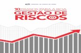 10PASSOS PARA A BOA GESTÃO DE RISCOS...10 passos para a boa gestão de riscos / Tribunal de Contas da União. – Brasília : TCU, Secretaria de Métodos e Suporte ao Controle Externo