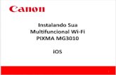 Instalando Sua Multifuncional Wi-Fi PIXMA MG3010 iOS€¦ · 1. Após baixar o Canon PRINT Inkjet/ SHELPY, aceite o contrato. Na tela inicial clique no botão para Adicionar uma Impressora.