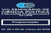 VIII Seminário de Ciência Política e Relações ...€¦ · VIII Seminário de Ciência Política e Relações Internacionais da Universidade Federal de Pernambuco Comissão Organizadora: