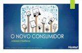 O NOVO CONSUMIDOR - GS1 Portugal · Cliente digital +++ crítico +++ exigente São vários os pontos de contacto que existem atualmente entre retalhistas e consumidores. As estruturas