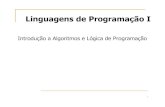 Linguagens de Programação Ismiglesias.tripod.com/LPI/aula02.pdflinguagem de programação e as especificações de projeto, o software é construído, 4.Testes: após a construção