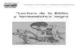 Lectura de la Biblia y hermenéutic negra a · 2016-07-21 · la última fase a, la hermenéutica tambié: lna manera de analiza erl ambient históricoe la estructur, ya e l contenido
