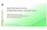 BIOTECNOLOGIA ENGENHARIA GENÉTICA a · 2019-10-08 · a s 2019/20 Engenharia Genética vs Biotecnologia ENGENHARIA GENÉTICA PROCESSOLABORATORIAL Recombinação do DNA ¯ Selecção