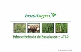 Teleconferência de Resultados 1T10 - Brasil Agro › ... › BRASILAGRO_Apr_1T10_port.pdf · Teleconferência de Resultados –1T10 Cenário 3 Relatório da Companhia Destaques 5
