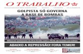 a o GOLPISTA SÓ GOVERNA A BASE DE BOMBASotrabalho.org.br/wp-content/uploads/2016/12/JOT-799_completo.pdf · Milhares de manifestantes dia 29 em Brasília, contra a PEC 55, são recebidos