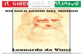 Leonardo da Vinci · 2019-06-30 · LEONARDO: UN GRANDE DONO PER L'UMANITÀ Leonardo fu il figlio primogenito nato da una relazione illegittima tra il notaio Piero da Vinci e Caterina,