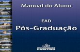 Manual do Aluno Pós-Graduação EAD 110417 RR03 › blogs › ead › wp-content › uploads › sites › ... · 2017-04-17 · Na metodologia da Universidade Positivo para os cursos