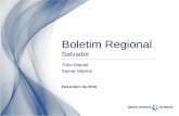 Boletim Regional - Banco Central Do Brasil 12 2 Boletim Regional Salva… · Missão do Banco Central Introdução . 5 Importância da Estabilidade da Moeda •A experiência internacional
