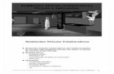 Ambientes Virtuais jauvane/SMM/2002/20021007-CVE.pdf · PDF file Ambientes Virtuais Colaborativos - Proj. & Aplicações 5 Ambientes Virtuais Colaborativos Imersivos QCaverna (CAVE)