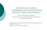 Evidencia en vacunas La Biblioteca Virtual del Sistema ...€¦ · Evidencia en Vacunas –La BV-SSPA - 2. Índice. 1. Tipos de fuentes y recursos de información sobre evidencias