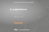 Logística - Unisul · poderá ser aplicado às áreas civis e militares, tratando de temas como a Logística na Amazônia, nos portos, aeroportos, rodovias, dutovias e empresas,
