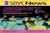 EDIÇÃO 07 • ABRIL/JUNHO 2018 News SOCIEDADE BRASILEIRA …sbvc.com.br/wp-content/uploads/2018/04/SBVC-News-07_digital.pdf · EDIÇÃO 07 • ABRIL/JUNHO 2018 VAREJISTAS AUMENTAM