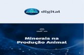 Minerais na 1 - Grupo Matsuda€¦ · OS MINERAIS NA PRODUÇÃO ANIMAL Palavra do Especialista “Os minerais vão ter ação direta no rúmen do animal, mais especificamente na atividade