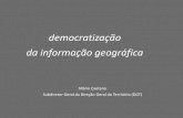 democratização da informação geográficaeniig.dgterritorio.pt/sites/default/files/ENiiG... · • da cartografia tradicional para informação geográfica (IG) digital (‘90)