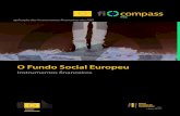 O Fundo Social Europeu - fi-compass · Desde 2012, a agência regional de desenvolvimento económico Sviluppo Campania tem vindo a instalar escritórios em toda a região. Dá informações