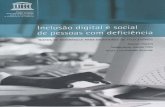 Inclusão digital e social - UFJFInclusão digital e social de pessoas com deficiência: textos de referência para monitores de telecentros. – Brasília: UNESCO, 2007. 73 p. BR/2007/PI/H/15