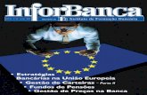 Bancárias na União Europeia † Fundos de Pensões † Gestão ... · formas de regulação dos riscos do negócio bancário que, face ao novo enquadramento, tinham naturalmente