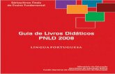 Portal do Professor - PNLD 2008 - Guia de Livros Didáticos 1portaldoprofessor.mec.gov.br › storage › materiais › ... · 2014-11-04 · Ficha Catalográfica. PNLD 2008 - Guia