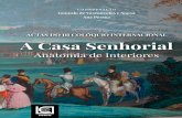 Anatomia de Interiores - ULisboa · III Colóquio Internacional A Casa Senhorial: Anatomia de Interiores 16 e 17 de junho de 2016, Porto, Portugal Escola das Artes − Universidade