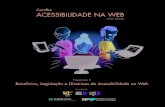 Cartilha ACESSIBILIDADE NA WEB - Ceweb.br › media › docs › publicacoes › 13 › ...Fascículo II Benefícios, Legislação e Diretrizes de Acessibilidade na Web. 2 Comit Gestor