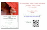 I Seminário Online Estudos da Criança...I Seminário Online em Estudos da Criança (versão pública) V Jornadas em Estudos da Criança 15 - 18 junho 2020 Universidade do Minho Portugal
