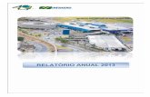 RELATÓRIO NUAL - Infraero · 2017-04-26 · aéreo (EPTAs) e 31 terminais de logística de carga. O montante dos nossos investimentos na infraestrutura aeroportuária brasileira