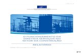 Relatório do OMU sobre O funcionamento da Diretiva ... · 7 A Federação da Indústria Europeia da Construção (FIEC) e a Federação Europeia dos Trabalhadores da Construção
