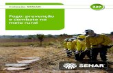 Coleção SENAR Fogo: prevenção e combate no meio rural · Florestais. Esses comitês buscam estratégias de ações integradas para atuar efetivamente no controle de queimadas,