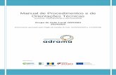 Normas de Procedimentos - proderam2020.madeira.gov.pt · Local, do Programa de Desenvolvimento Rural da Região Autónoma da Madeira. • Portaria n.º 422/2016 Procede à primeira