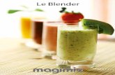 Le Blender - MIMOCOOK › img › cms › magimix › blender_pt.pdf · PDF file Sobremesas Geladas: Misturar, fazer puré dos elementos mais densos e compactos. Utilizar a espátula