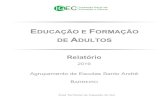 Relatório - igec.mec.pt€¦ · Inserir no plano anual ou plurianual de atividades, as atividades integradoras a desenvolver no âmbito dos cursos de educação e formação de adultos