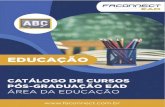 CATÁLOGO DE CURSOS - Instituto Infor · O objetivo deste Catálogo de Cursos é apresentar todos os cursos ofertados da área da educação pela Faculdade Conectada - Faconnect,
