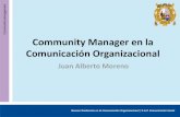 Community Manager en la Comunicación Organizacional• Consultor en Comunicación Online, Social Media y Relaciones Públicas. Con experiencia profesional en medios de comunicación