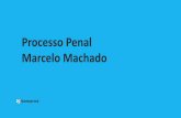 Processo Penal Marcelo Machado - Amazon S3 · óptica do direito penal, tal evento não possui o condão de interromper o lapso prescricional, na forma do art. 117, IV, do CP. Portanto,
