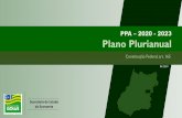 PPA 2020 - 2023 Plano Plurianual€¦ · PPA elaborado por várias mãos Imprescindível o envolvimento e a participação de todos os órgãos e entidades, sob a coordenação de
