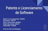 Patente e Licenciamento de Software - USP · Categorias de Software Software Proprietário: Seu uso, redistribuição ou modificação é proibido, ou requer permissão. Software