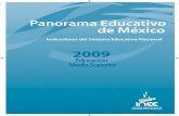 Panorama Educativo de México 2009 - INEE · Panorama Educativo de México 2009 Prosecretaria de la Junta Directiva DRA. ANNETTE SANTOS DEL REAL Directora General Adjunta Instituto