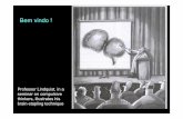 Bem vindo - PUC-Rio€¦ · Bem vindo ! Professor Lindquist, in a seminar on compulsive thinkers, illustrates his brain-stapling technique. Institute for National Measurement Standards