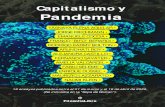 Capitalismo y Pandemia - lapeste.org · Capitalismo y Pandemia 16 ensayos publicados entre el 21 de marzo y el 16 de abril de 2020, (No incluidos en la "Sopa de Wuhan"). Φ FilosofíaLibre