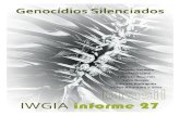 Genocídios Silenciados - IWGIA · no comunicado da Comissão, que fez recomendações ao Brasil. o relatório afirma que há no Brasil “graves problemas estruturais que requerem