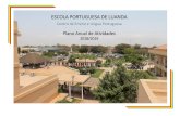 Escola Portuguesa de Luanda › docs › PAA_2018-2019.pdf · relativas à BECRE; Difusão de novidades editoriais; Implementação da presença da BE no portal da Escola; Promover