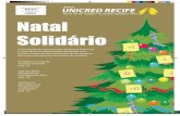 CORREIOS Natal Solidário · Natal solidário Todos os anos, a Unicred Recife entra no clima do Natal e transmite o sentimento de solidariedade aos seus cooperados e funcionários.