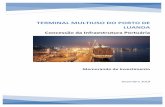 TERMINAL MULTIUSO DO PORTO DE · 2019-12-11 · O Governo de Angola lançou o Concurso Público Internacional para concessão e exploração do Terminal Multiuso do Porto de Luanda