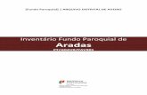 Inventário Fundo Paroquial de Aradasadavr.dglab.gov.pt/wp-content/uploads/sites/5/2016/09/... · 2016-09-15 · Cónegos regrantes de Santo Agostinho da Serra do Pilar. Até 1509