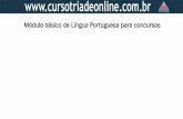 Módulo básico de Língua Portuguesa para concursos › arquivos › aulasarquivos-2016-07... · Funções da linguagem, ENEM –2012 Desabafo Desculpem-me, mas não dá pra fazer