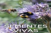 SEMENTES VIVAS - CATÁLOGO 2020 - DigitalLOGO 2020 - Digital.pdfA base da Agricultura Biológica e Biodinâmica é a biodiversidade. A integração de um grande número de ˜ores e