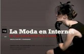 La Moda en Internet. Lacara más social de la Moda › informes › informe_moda2011-conclusion... · 2011-11-03 · 2011 De forma general podemos hablar de avance con respecto a