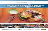 Manual de Compras Locales de la Agricultura Familiar para ... · Brasil y FAO, por medio del Fondo Nacional de Desarrollo de la Educación (FNDE) y de la Agencia Brasileña de Cooperación